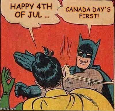 Happy Canada Day Eh Gag