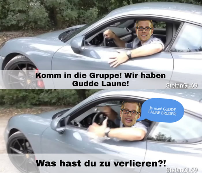 Gudde Laune Meine Br Der Gag