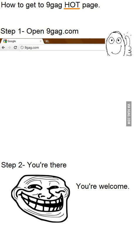 How To Get On 9gag Hot Page.. - 9GAG How To Make A Post To Get To Hot Page - 9GAG