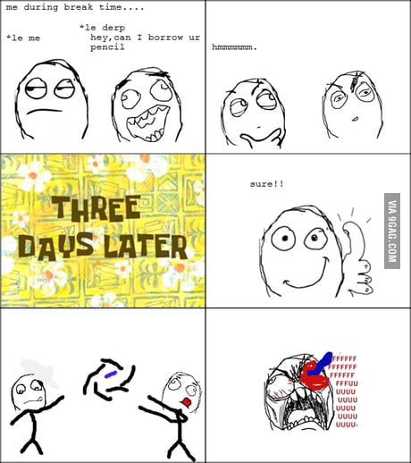 Always happens to me. - 9GAG