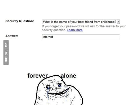 What Is The Name Of Your Best Friend From Childhood Fixed 9gag