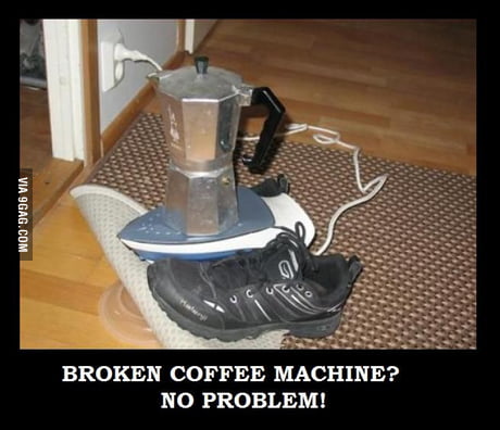 Broken Coffee Machine Memes 