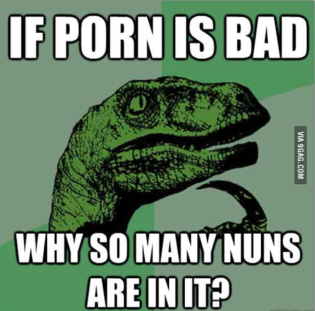 460px x 454px - Porn bad? ..no wait - 9GAG