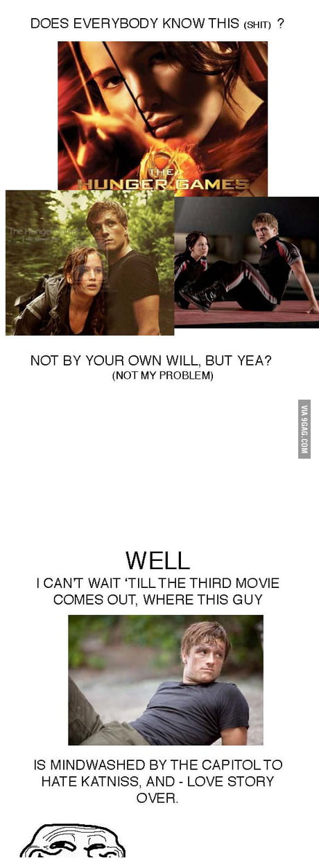 For the guy who posted this.. Let the Hunger Games begin!!! - 9GAG