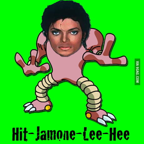 Michael Jackson/Pokemon Fusion. JaPokeHeeMon! - 9GAG