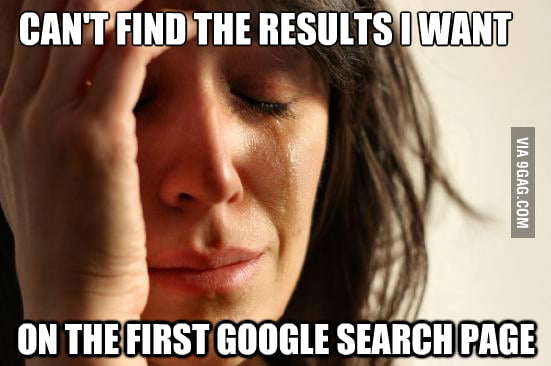 Oh Google why Must You Torment Me So 9GAG