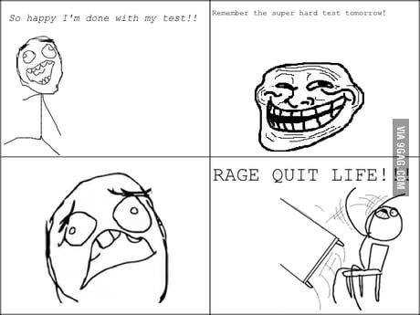 Rage Quit - 9GAG