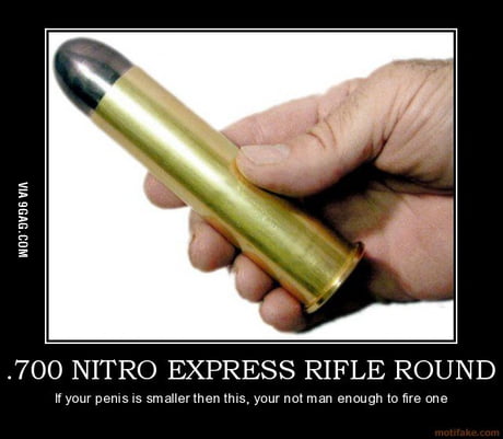 700 Nitro Express 9gag
