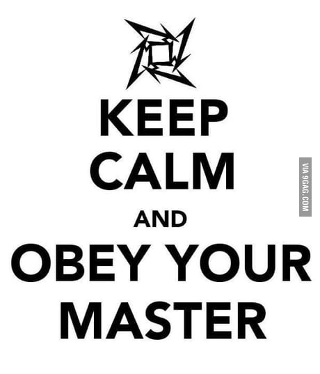 creativity & nonsense — Obey your master.