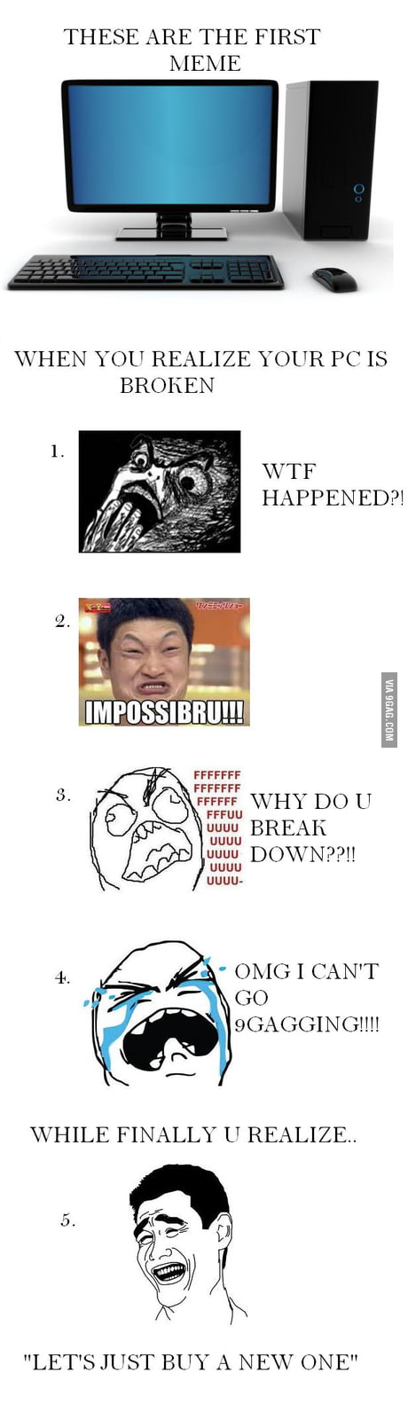 When Your Pc Break Down 9gag