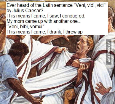 Veni Vidi Vici - 9GAG