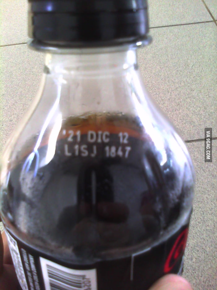 The Expiration Date On A Coke They Gave Me In College 9GAG the-expiration-date-on-a-coke-they-gave-me-in-college-9gag