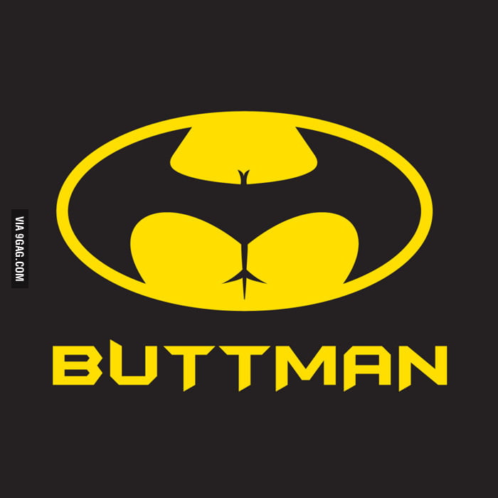 Buttman - 9GAG