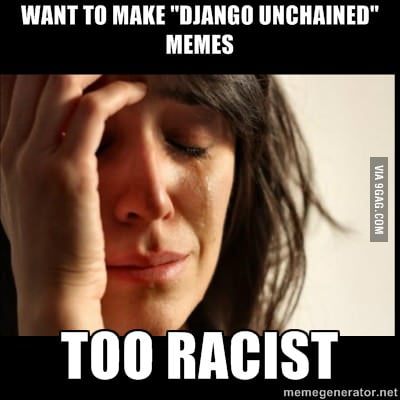 Django Unchained Memes 9gag