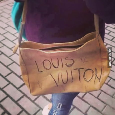 Louis Vuitton. - 9GAG
