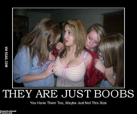 Thats.. A unique boobs you have there - 9GAG