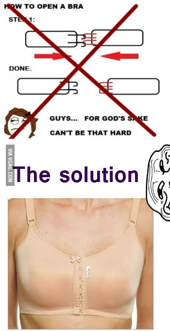 How to open a bra - Solving as a troll - 9GAG