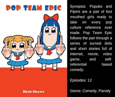 Unsolicited Anime Recommendation 98 Pop Team Epic 9gag