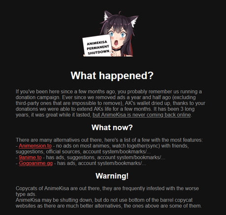 Another one bites the dust. This was my favorite website to go to when I  wanted to watch some anime. It had a small community yet it was quite  decent. - 9GAG
