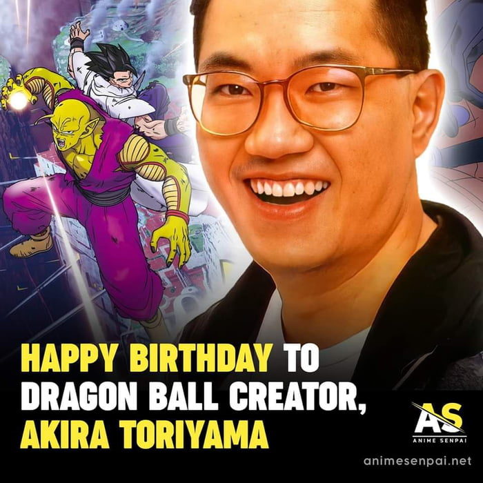 Happy Birthday to Akira Toriyama, creator of Dragon Ball! He’s 68 years