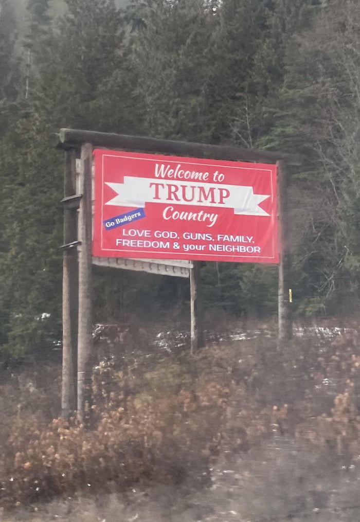 This billboard that greets you as your enter Bonners Ferry, Idaho 9GAG
