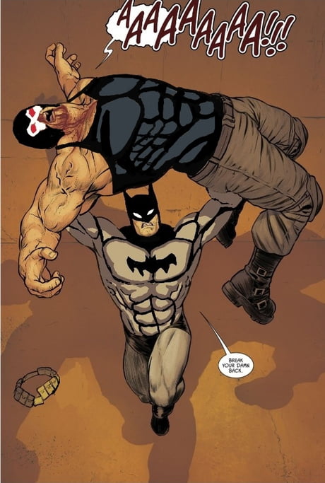 Tom King's Batman really wanted to break Bane's back. - 9GAG