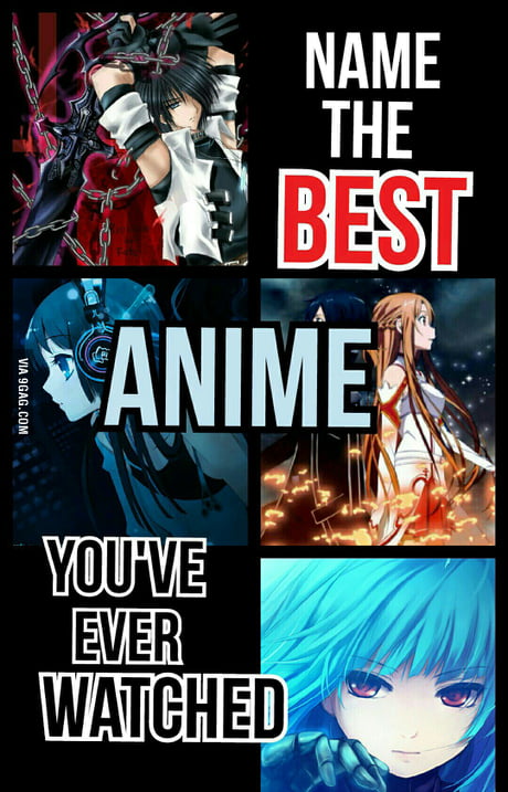 I M Going To Visit The Anime World Name The Best Series 9gag