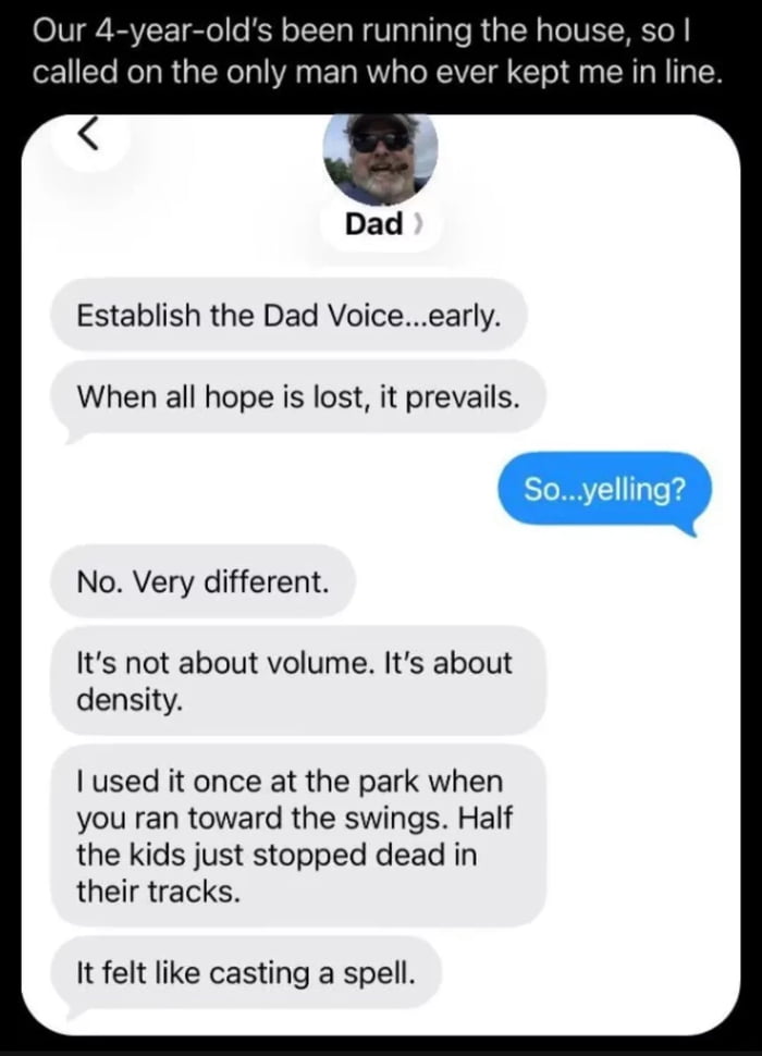 You are a Wizard, daddy.