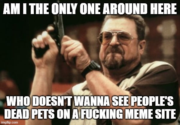 At least tag them as RIP or something so I can block the tag instead of blocking every single one of you