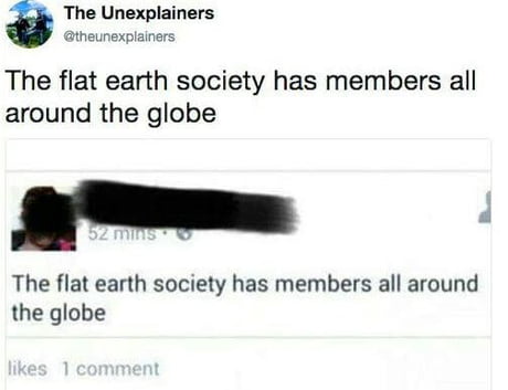 Flat earth society has members AROUND 