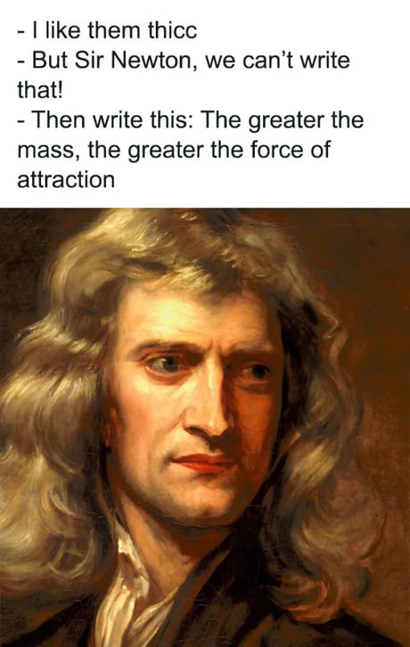 Sir Isaac Newton Memes 4511