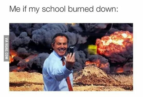 School Exploding Gif Burning School Memes Back To School Meme Dump Teaching Post Imgur