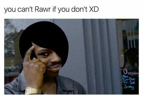 Rawr xD - 9GAG