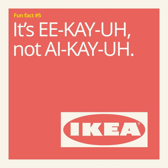 ikea-reaveals-correct-way-to-pronounce-ikea-9gag