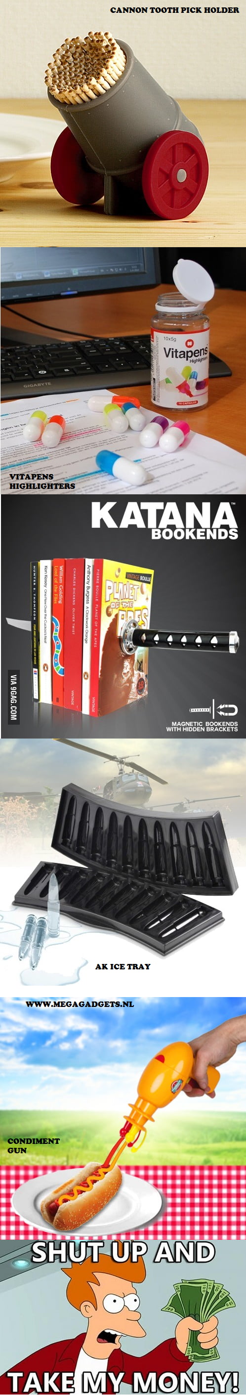 Shut up and take my MONEY!!!