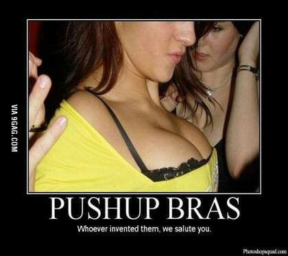 Push up bras - 9GAG