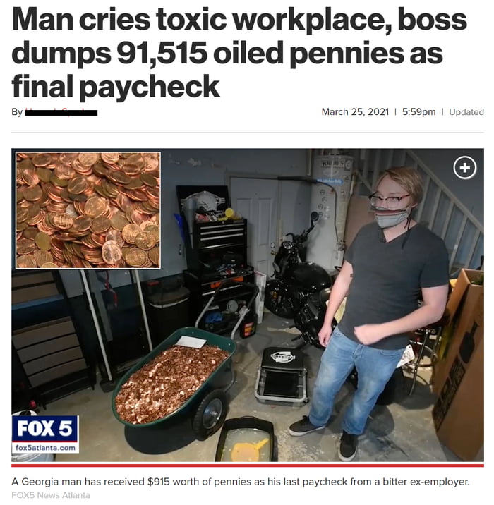 Toxic workplace boss pays ex-employee in motor-oiled covered pennies