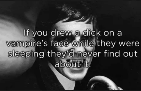 Unless someone told them