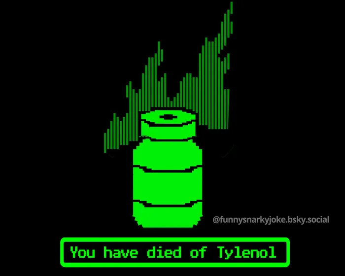 You Have Died Of Tylenol Oregon Trail Satire