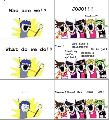 Is that a JoJo reference?! - 9GAG