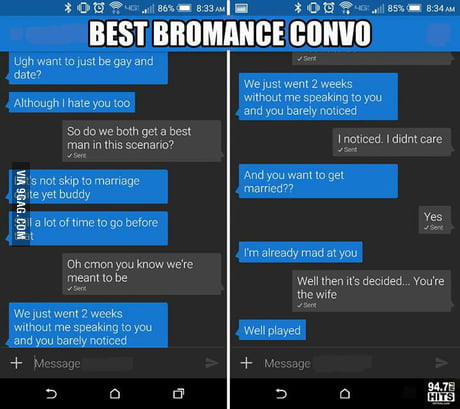 Bromance at its best - 9GAG