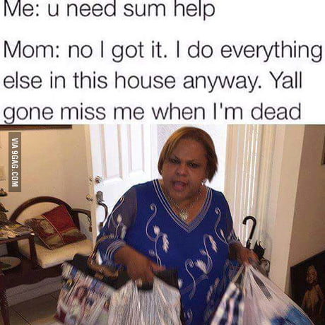 Mom doesn't understand, LOL. - 9GAG