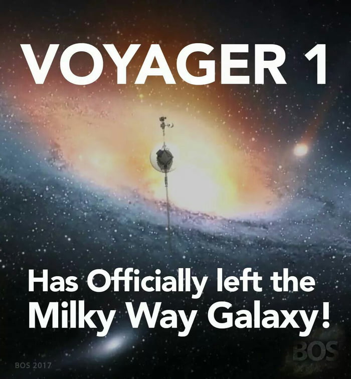 The Voyager 1 has officially left our Galaxy! Now it's on its way to the Large Magellanic Cloud. Anyone excited to see some great snaps?