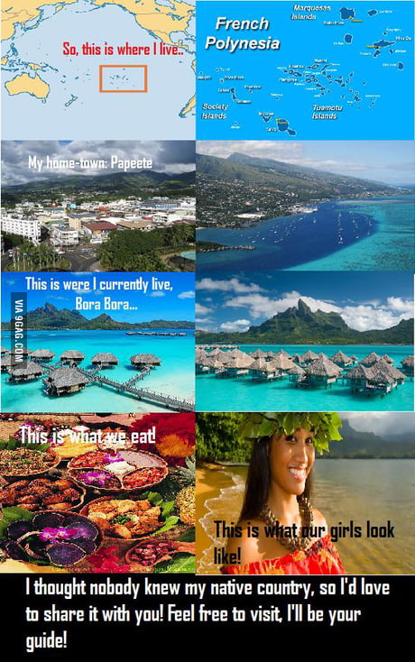 With Love I Present My Country Because I Don T Think Anybody Knows It French Polynesia 9gag