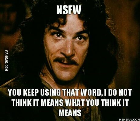 What does NSFW mean? - 9GAG