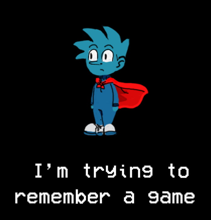 if i remember correctly if i remember correctly