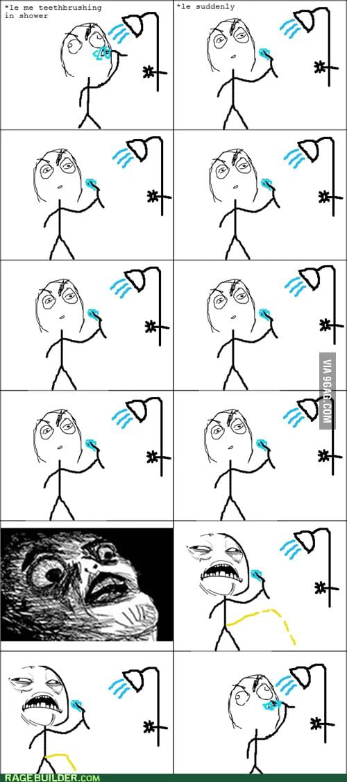 Who can relate? Brushing teeth in the shower. 9GAG