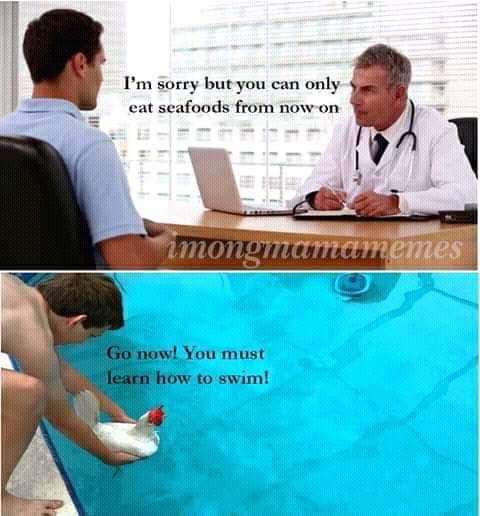 You must learn how to swim