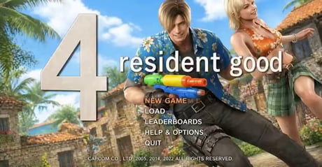 Would play: Resident Good 4