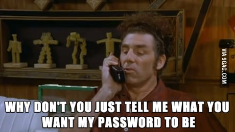 Your password must contain an uppercase letter, number, alphanumeric  symbol... - 9GAG